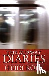 Kole, Heidi - The Subway Diaries