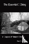 Hohne, Kari - The Essential I Ching: 64 Degrees of Nature's Wisdom