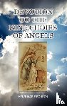 Boudon, Henri-Marie - Devotion to the Nine Choirs of Holy Angels