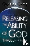 Capps, Charles - RELEASING THE ABILITY OF GOD T