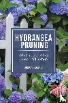Ballato, Lorraine - Hydrangea Pruning