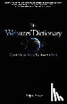 Benko, Ralph - The Websters' Dictionary: How to Use the Web to Transform the World