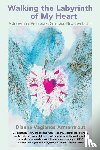 Armentrout, Dianna Vagianos - Walking the Labyrinth of My Heart