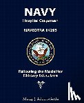 Allport-Settle, Mindy J. - Navy Hospital Corpsman: NAVEDTRA 14295 Following the Model for Military Education