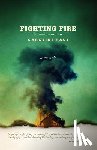 Paul, Caroline - Fighting Fire