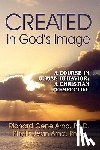 Arno, Richard Gene Ph.D., Arno, Phyllis Jean Ph.D. - Created in God's Image