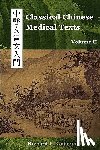 Goodman, Richard L. - Classical Chinese Medical Texts