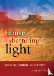 Rael, Joseph - House of Shattering Light