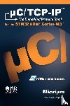 Christian, Legare - UC/TCP-IP and the STMicroelectronics STM32F107