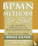 Silver, Bruce - BPMN Methode Und Stil Zweite Auglage Mit Dem BPMN Handbuch Fur Die Prozessautomatisierung