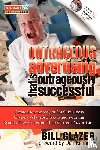 Glazer, Bill - Glazer, B: Outrageous Advertising That's Outrageously Succes