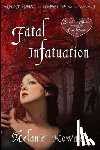 Nowak, Melanie - Fatal Infatuation: ALMOST HUMAN The First Trilogy