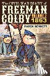 Bennett, Marek - The Civil War Diary of Freeman Colby, Volume 2 (HARDCOVER)