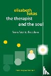 Lukas, Elisabeth S - The Therapist and the Soul