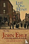 Ehle, John - Last One Home