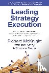 McKnight, Richard - Leading Strategy Execution