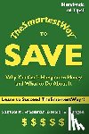 Freshman, Samuel K. - TheSmartestWay to Save