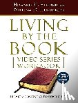 Hendricks, Howard G. - Living by the Book Video Series Workbook (7-Part Condensed Version)