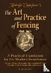 Leoni, Tom - Ridolfo Capoferro's The Art and Practice of Fencing