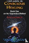 Luckman, Sol - Conscious Healing