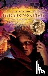 Williamson, Jill - To Darkness Fled