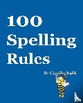 Sadik, Camilia - 100 Spelling Rules