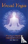Lyle, Heather - Vocal Yoga: The Joy of Breathing, Singing and Sounding