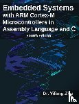 Zhu, Yifeng - Embedded Systems with ARM Cortex-M Microcontrollers in Assembly Language and C