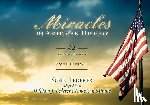 Federer, Susie - Miracles in American History: 32 Amazing Stories of Answered Prayer