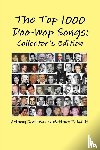 Gribin, Anthony, Schiff, Matthew - The Top 1000 Doo-Wop Songs