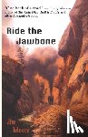 Moore, Jim - Ride the Jawbone