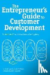 VLASKOVITS, PATRICK - THE ENTREPRENEUR'S GUIDE TO CUSTOMER DEV