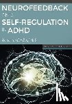 Van Den Bergh, Werner - Neurofeedback and Self-Regulation in ADHD