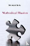 Roth, Rebekah - Methodical Illusion