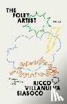 Siasoco, Ricco Villanueva - The Foley Artist