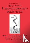 Gitomer, Jeffrey - Jeffrey Gitomer's El Pegueño Libro Rojo de Las Ventas (Jeffrey Gitomer's Little Red Book of Selling): Los 12.5 Principios de la Grandeza En Las Ventas