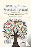 Hoover, Nadine Clare - Walking in the World as a Friend