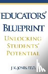 Jones, J K - Educators' Blueprint