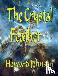 Johnson, Howard - The Crystal Feather