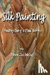 Meisel, Susan Lee - Silk Painting