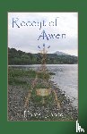Jones, Forest - Receyt of Awen