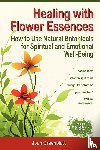 Greenblatt, Joan - Healing with Flower Essences