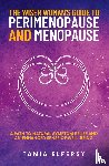 Elfersy, Tania - The Wiser Woman's Guide to Perimenopause and Menopause