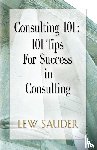 Sauder, Lew - Consulting 101