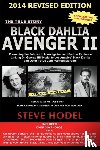 Hodel, Steve - Black Dahlia Avenger II