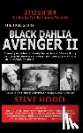 Hodel, Steve - Black Dahlia Avenger II