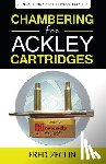 Fred, Zeglin - Chambering for Ackley Cartridges