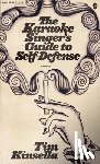 Kinsella, Tim - The Karaoke Singer's Guide to Self-Defense