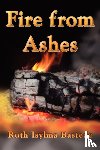 Bastedo, Ruth Isylma - Fire from Ashes