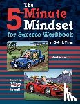 Hoffman, Bob - The 5-Minute Mindset for Success Workbook